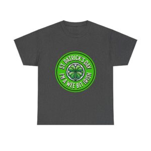 Wee Bit Irish Unisex Heavy Cotton T-Shirt - Image 17