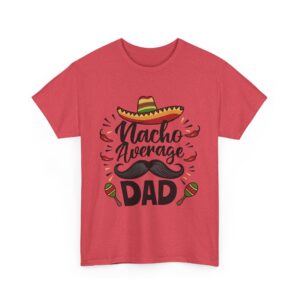 Nacho Average Dad Unisex Heavy Cotton T-Shirt - Image 3