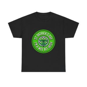 Wee Bit Irish Unisex Heavy Cotton T-Shirt - Image 25