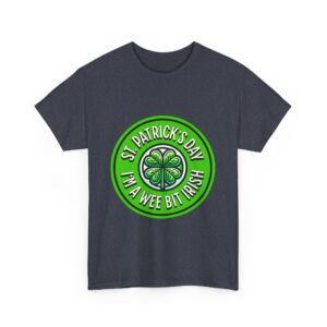 Wee Bit Irish Unisex Heavy Cotton T-Shirt - Image 15